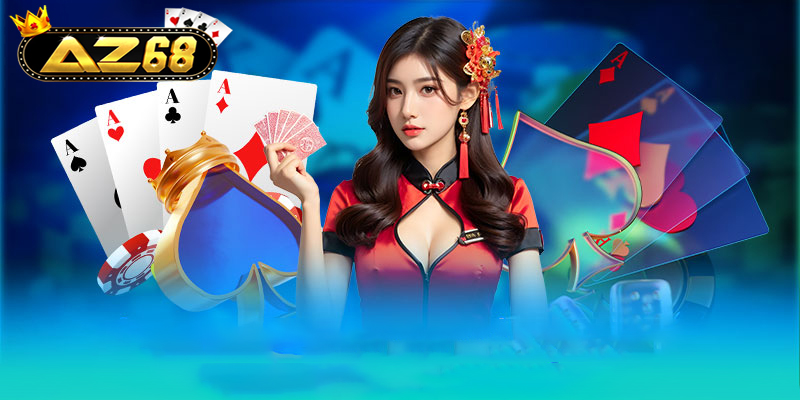 Những lợi ích khi tham gia game bài AZ68